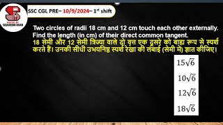 Two circles of radii 18 cm and 12 cm touch each other externally. Find the length (in cm) of their