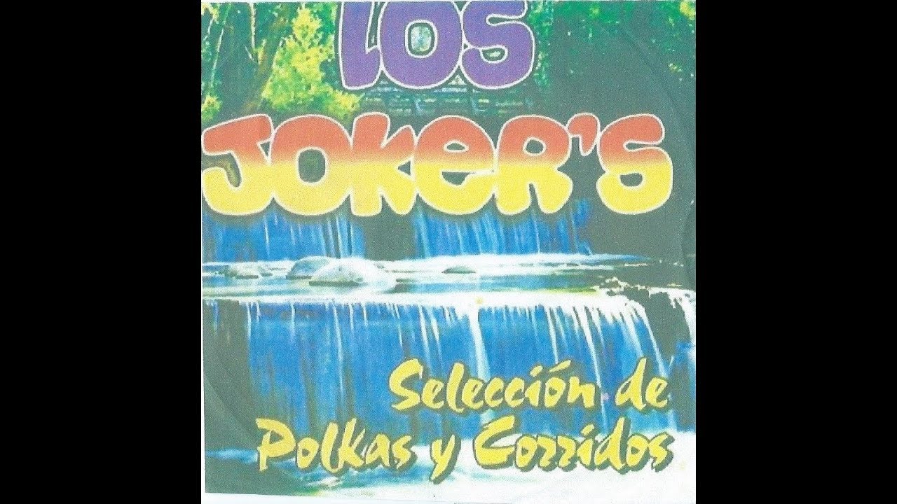 LOS JOKER´S, SELECCIÓN DE POLKAS Y CORRIDOS!!
