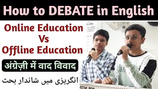Debate Online Education Vs Offline Education How To Debate In English