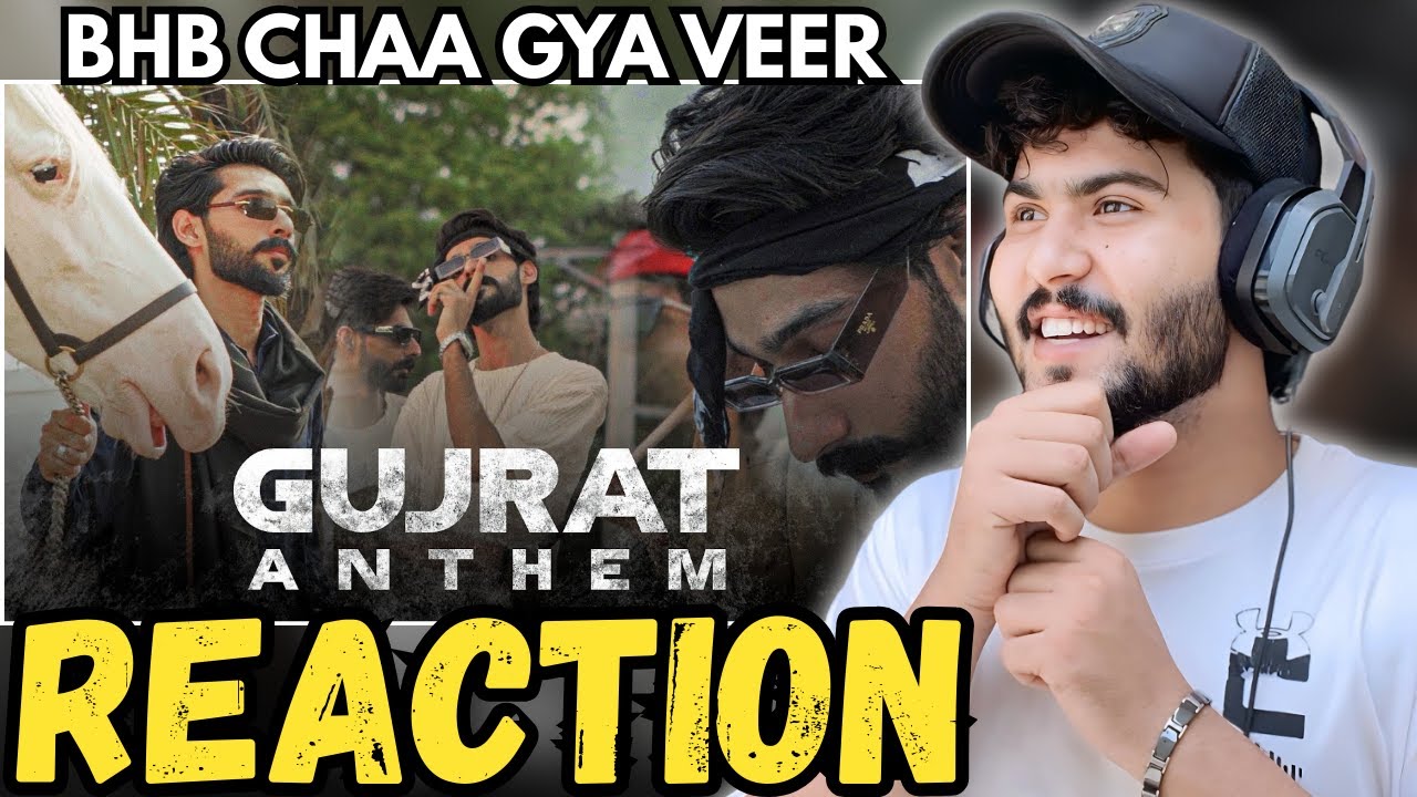 Reaction On Gujrat Anthem- BHB 😍💀 ( Official Music Video ) | Prod by ‪@a7am_music‬ | Usama Reaction