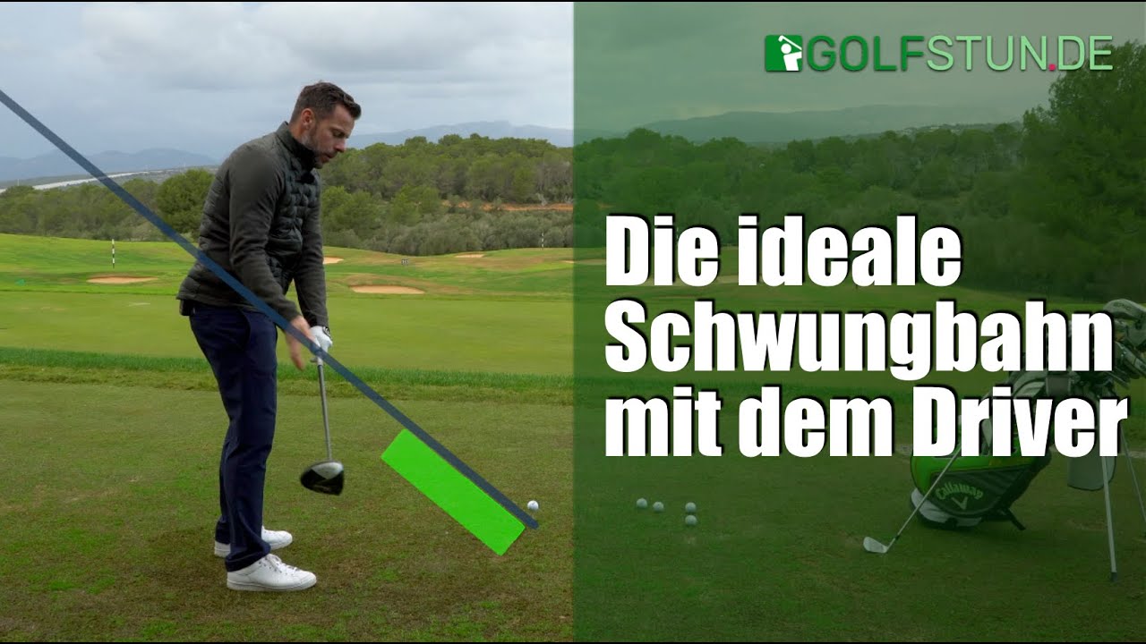 Ideale Schwungbahn mit dem Driver
