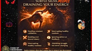 Subtle energy drainers don’t attack you… they leak you.