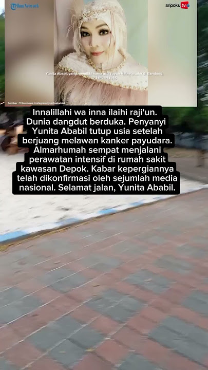 Berita Duka: Penyanyi Dangdut Yunita Ababil Meninggal Dunia#shorts