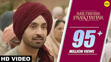 DILJIT DOSANJH : Aar Nanak Paar Nanak (Full Video) Gurmoh | White Hill Music | Punjabi Songs