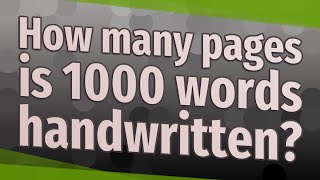 How many pages is 1000 words handwritten? How Many Pages Is 1000 Words