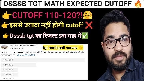 DSSSB TGT MATH EXPECTED CUTOFF 🔥 The cutoff will not go more than this ✅🎯@dcofficial98 #dsssb