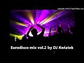 Eurodisco mix vol2 by dj kwiatek