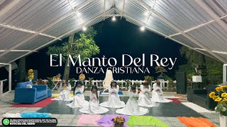 Averly Morillo | El Manto Del Rey (Danza Cristiana)