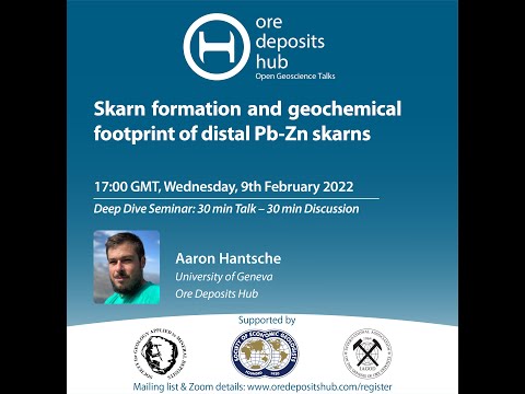 ODH 113 - Aaron Hantsche - Skarn Formation & Geochemical Footprint Of Distal Pb-Zn Skarns