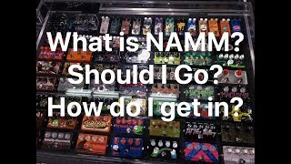 What is NAMM? Should I Go? How do I get in? | Tom Strahle | Pro Guitar Secrets