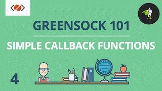 Adding A Simple Callback Function - #4 - GreenSock 101 Wealth