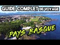 Visiter le pays basque en une semaine  le guide complet  les incontournables  faire