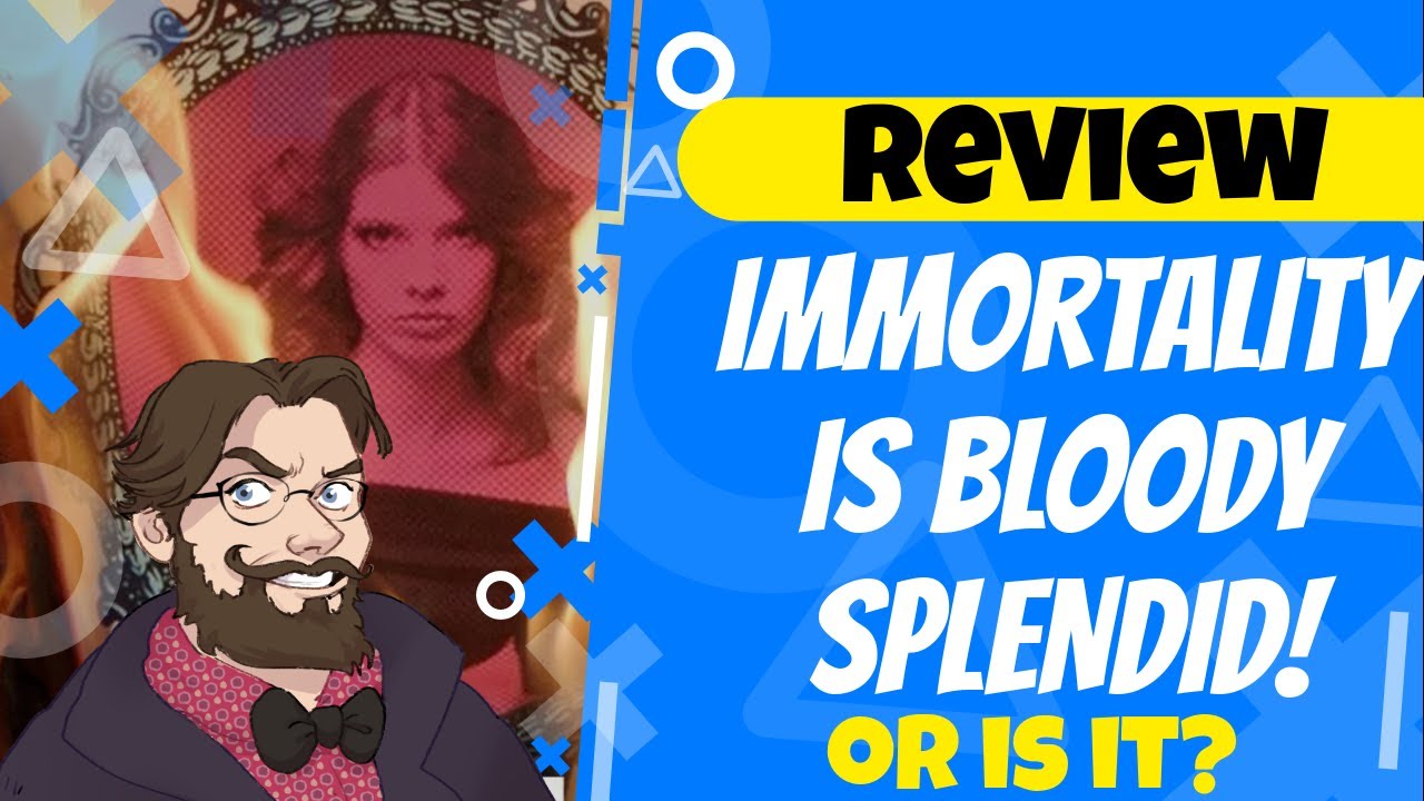 IMMORTALITY (PS5/XBOX/PC) is... | A HILARIOUS REVIEW