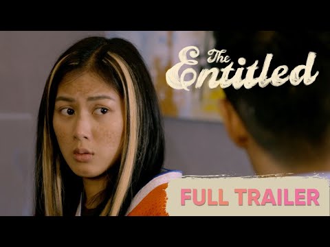 Full Trailer | The Entitled | Alex Gonzaga and JC De Vera