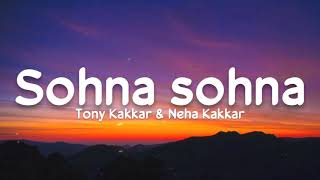 Shona Shona (lyrics) - Tony Kakkar, Neha Kakkar | Sidhart Shukla, Sehnaaz gill