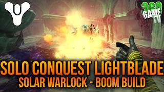 Solo Ultimate Conquest Lightblade Solar Warlock - BOOM BUILD - CONSOLE - OLD GUY - Destiny 2