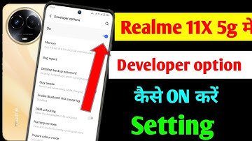 Realme 11x 5g me developer option kaise on kare / how to on developer option in realme 11x 5g me //