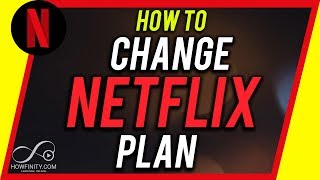 How to Change Your Netflix Plan