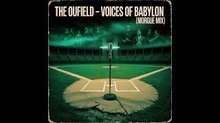 The Outfield - Voices Of Babylon (Morgue Mix)