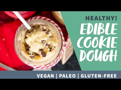 Healthy Eggless Edible Cookie Dough (Gluten-Free, Paleo, Vegan)