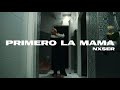 NXSER PRIMERO LA MAMA VIDEO OFICIAL