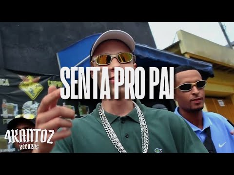 SENTA PRO PAI - Mc's MK, Violla, Lekito, Miranda, CH (VideoClipe Oficial)