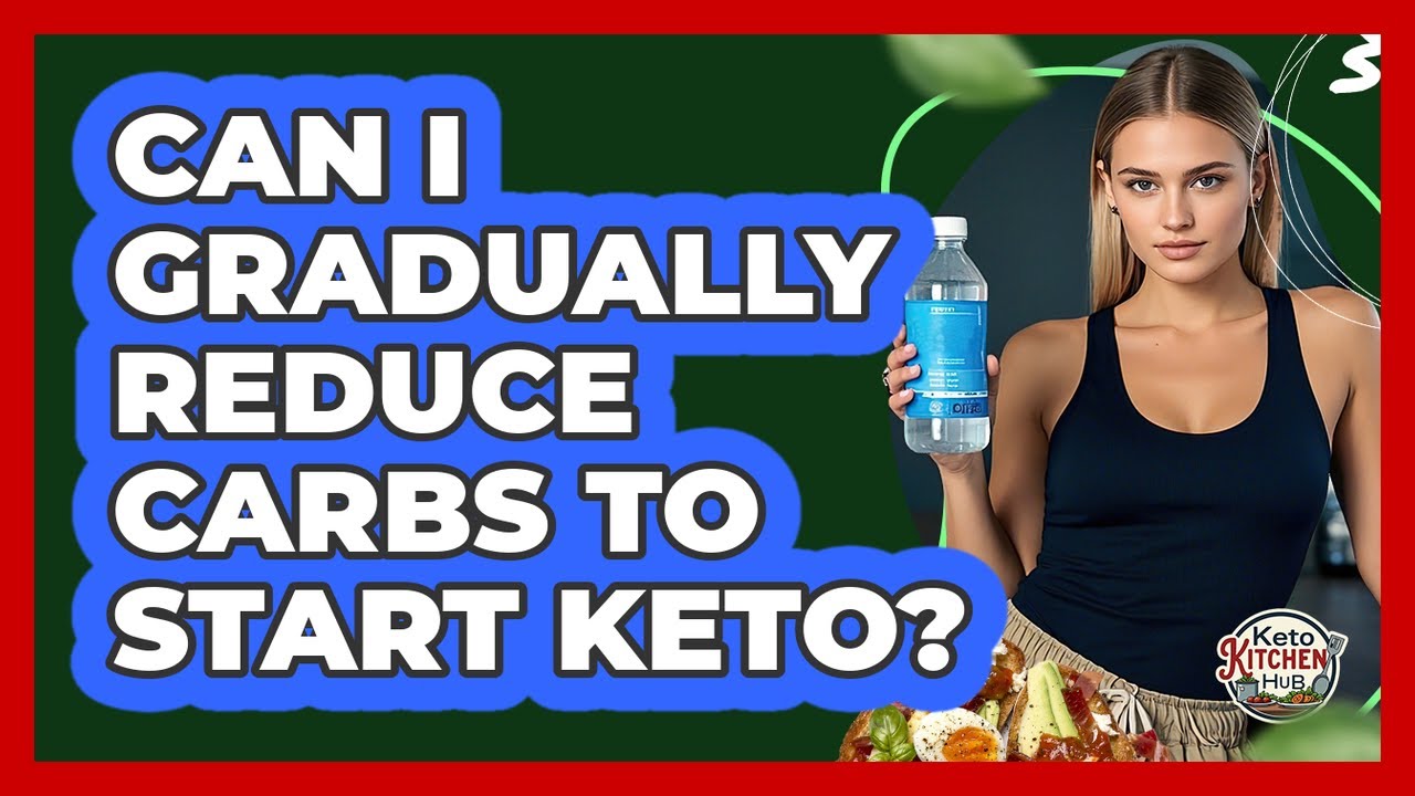 Can I Gradually Reduce Carbs To Start Keto? - YouTube