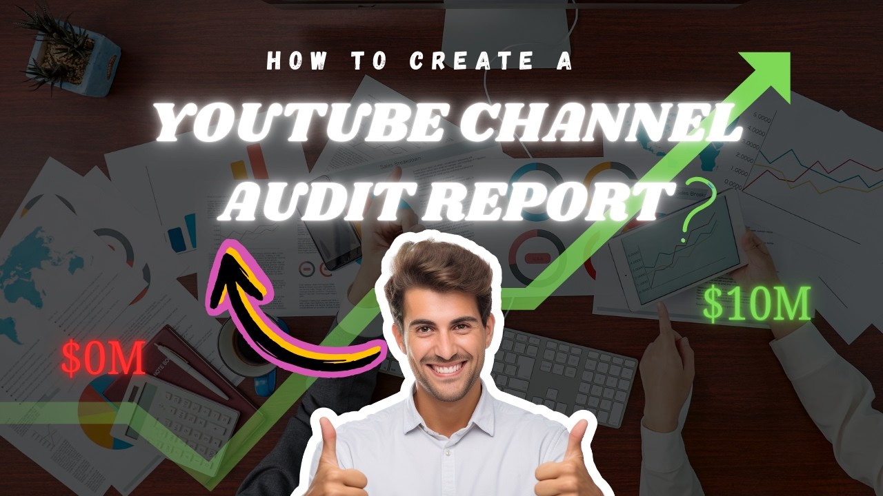 Report Channel How to Create a YouTube Channel Audit Report 2026 | SEO Audit Report ...