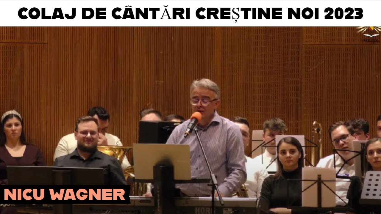 Nicu Wagner - Colaj cu Cântări Creștine Noi 2023