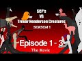 SCP's VS Trevor Henderson Creatures Season 1 The Movie: Episode 1-3