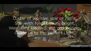 Song 129 "We Three Kings"/Benediction "The Light Has Come"