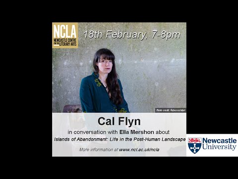 Cal Flyn in conversation about 'Islands of Abandonment: Life in the Post-Human Landscape'