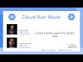 Gdg cloud nantes dcouvrir les cloud events avec cloud run  cloud run week