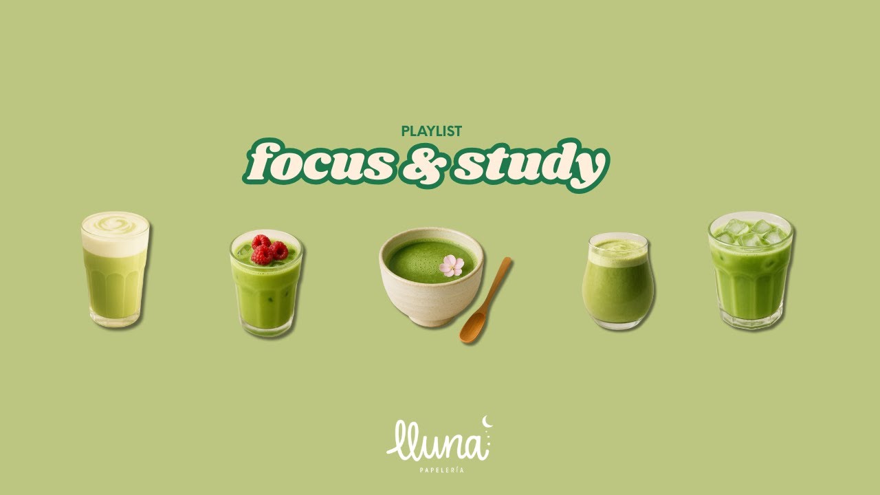 Focus and study - Playlist para estudiar (2 hrs)🍵