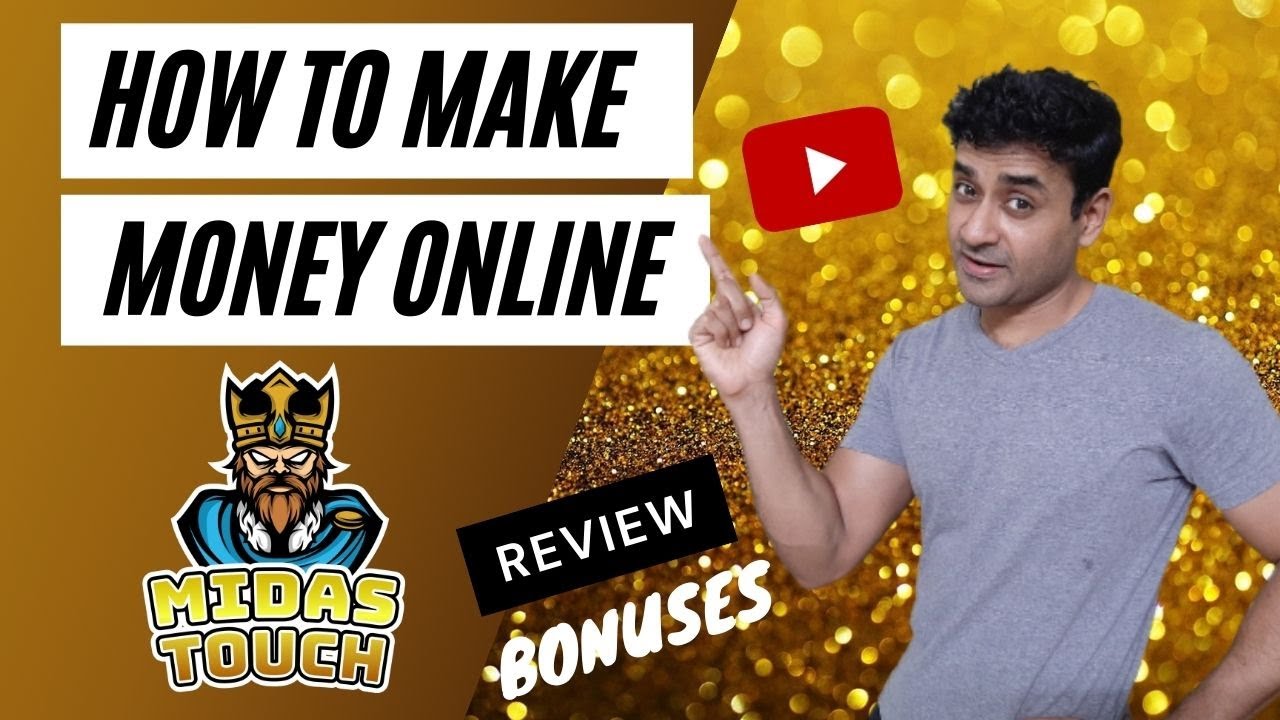 How To Make Money Online 2021 | Midas Touch Review and Bonuses | Make Money Online Fast 2021