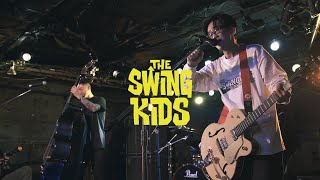 THE SWING KIDS 「The Kids Are Back In Town」