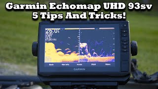 Garmin EchoMap UHD 93sv 5 Tips And Tricks! (TIPS YOU NEED TO KNOW)