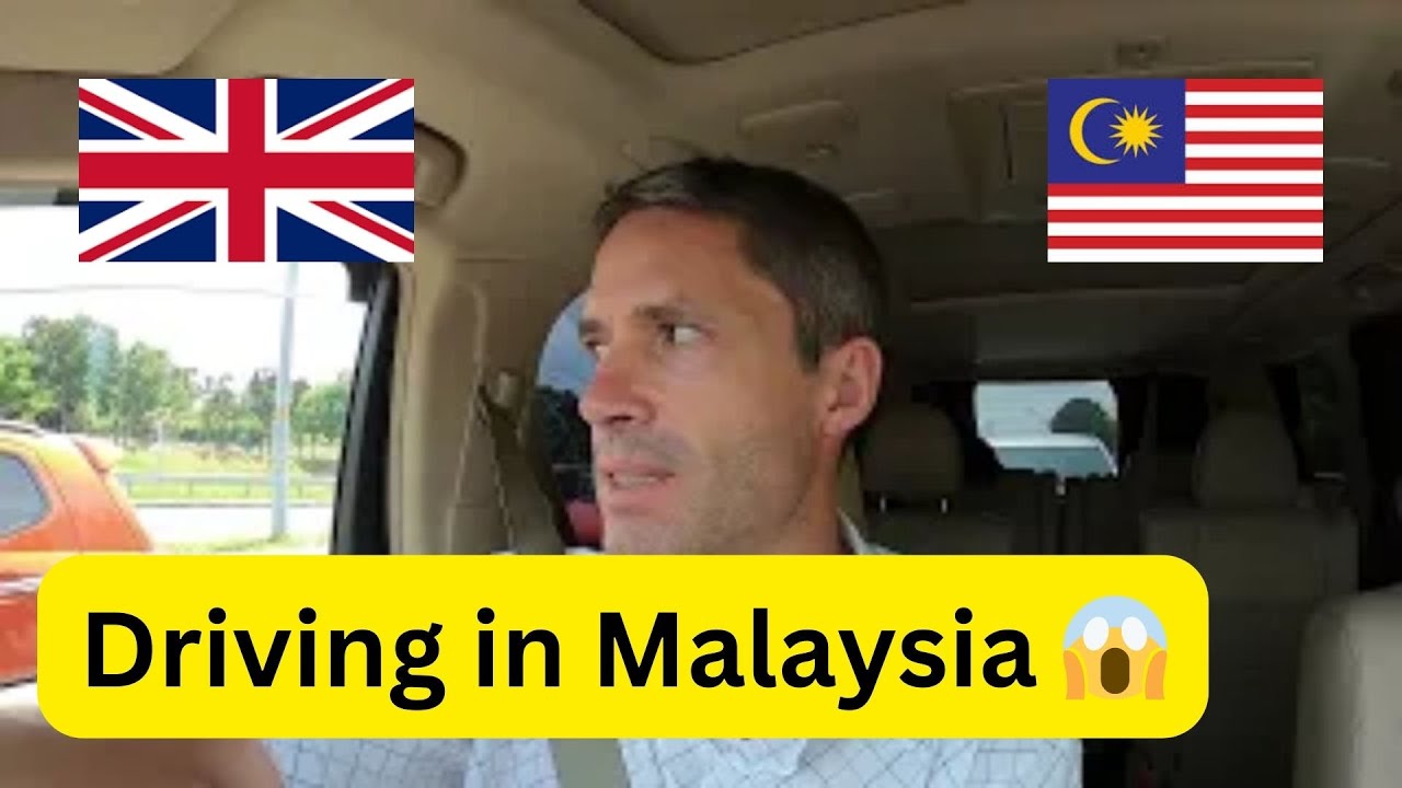 Driving in Malaysia // British Expat