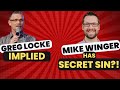 Greg locke implied mike winger is hiding secret sin