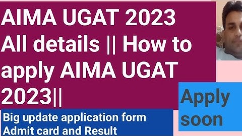 AIMA UGAT 2023 All details || How to apply AIMA UGAT 2023||
