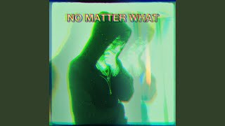No Matter What - Double J