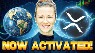 Ripple Xrp Global Expansion Now Activated Huge News Update