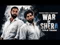 War Of Shera (Title Track) Parmish Verma x MC Square