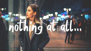 Madison Beer - nothing at all (Lyrics)