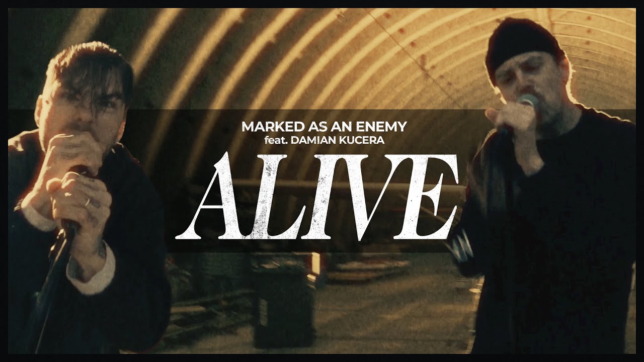 Marked As An Enemy - Alive (Official Music Video)