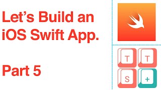 Let's Build an App 5 - Intro to iOS Development with Swift - Ch 17 Actions and Outlets