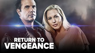Return to Vengeance (ACTION - THRILLER movies in full length, CRIME movies for FREE in English)