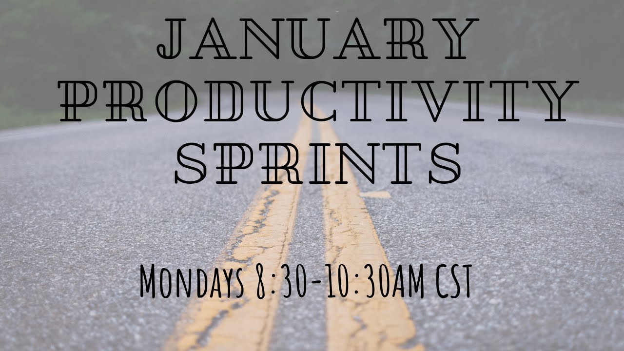 January Productivity Stream