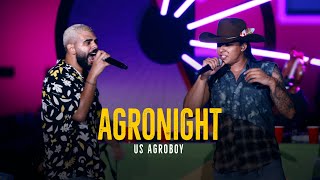 Us Agroboy - Agronight (Clipe Oficial)