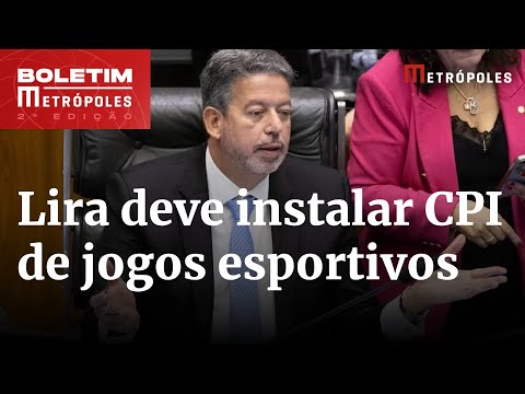 Arthur Lira decide instalar CPI da manipulação de jogos de futebol por  apostas - BNLData